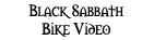 Black Sabbath Bike Video